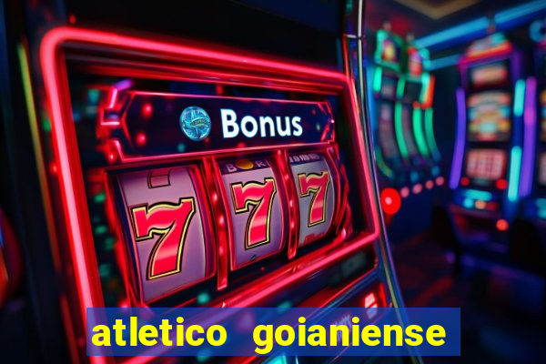 atletico goianiense ao vivo